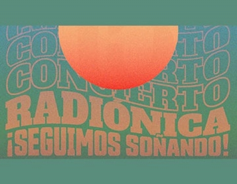 ¡Imperdible! El Concierto Radiónica 2020