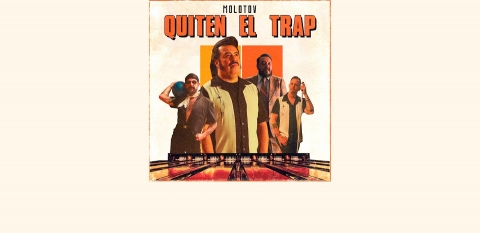 Molotov presenta &#039;Quiten el Trap&#039;