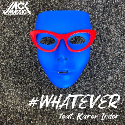 El Productor Jack Massic lanza #Whatever
