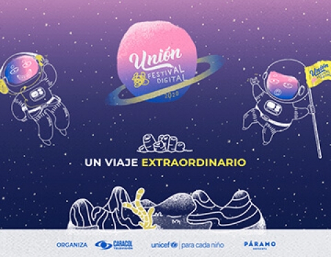 Unión Festival Digital: arte, gastronomía y cultura nacional